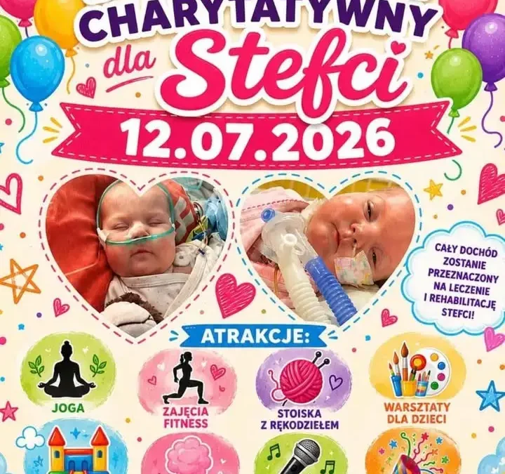 Festyn charytatywny dla Stefanii w Zaniemyślu – pomoc dla półrocznej dziewczynki z wadą serca