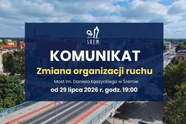 Remont mostu w Śremie: zmiany w organizacji ruchu od 29 lipca