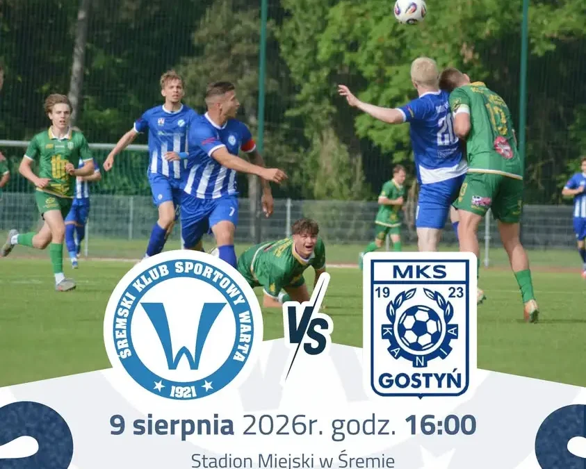 Warta Śrem rozpoczyna rundę jesienną meczem z Kanią Gostyń