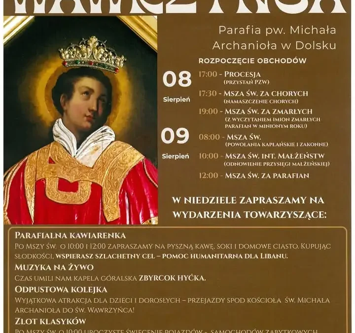 Odpust ku czci św. Wawrzyńca w Dolsku – w ten weekend, ale w nietypowym terminie