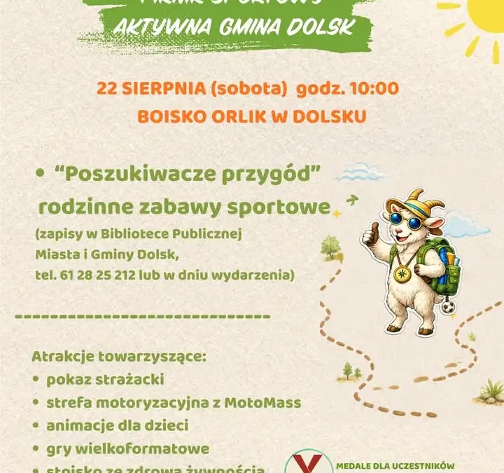 Rodzinny Piknik Sportowy „Aktywna Gmina Dolsk” już 22 sierpnia!