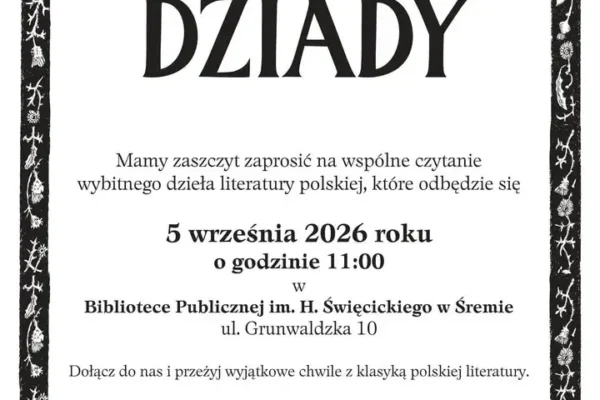 Narodowe Czytanie „Dziadów” w Śremie – 5 września w bibliotece