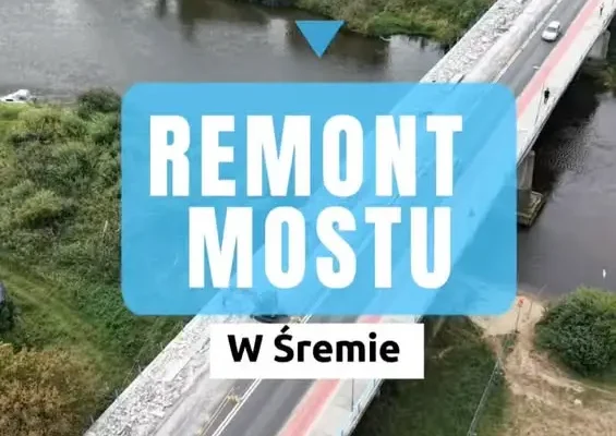 Remont mostu w Śremie: rozwiewamy wątpliwości i odpowiadamy na pytania mieszkańców