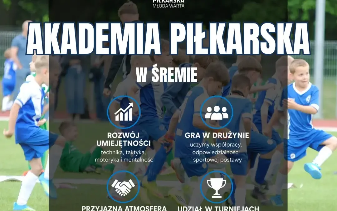 Młoda Warta Śrem zaprasza dzieci na treningi piłkarskie