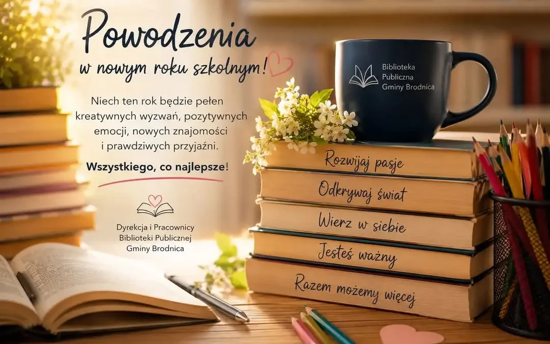 Życzenia na nowy rok szkolny od Biblioteki Publicznej Gminy Brodnica