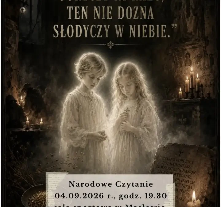 Narodowe Czytanie „Dziadów” w Masłowie – spotkanie z poezją i obrzędem