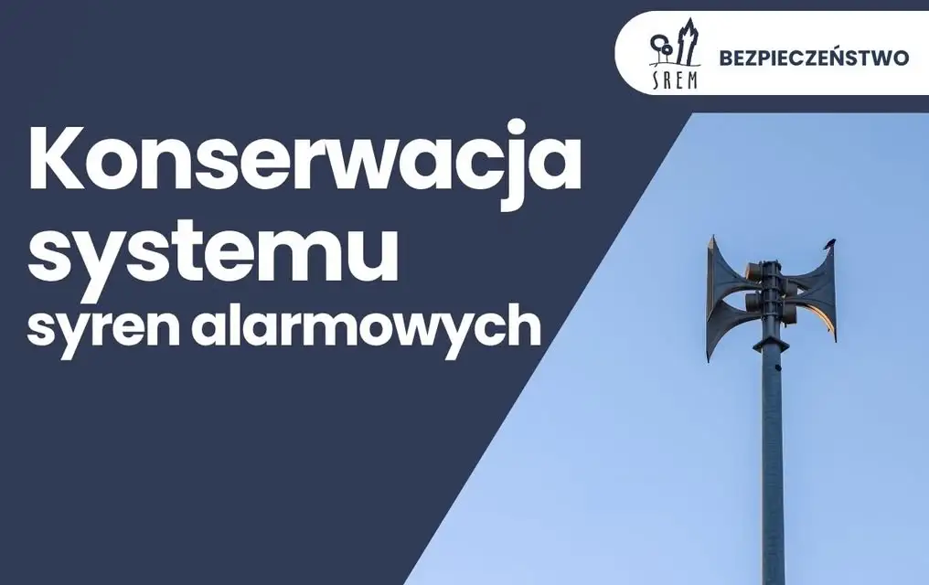 Konserwacja syren alarmowych w gminie Śrem – możliwe krótkie sygnały dźwiękowe