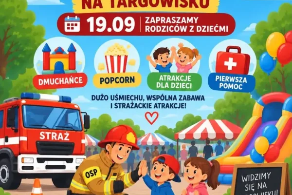 Strażacka Strefa w Śremie – atrakcje dla dzieci i głos na OSP