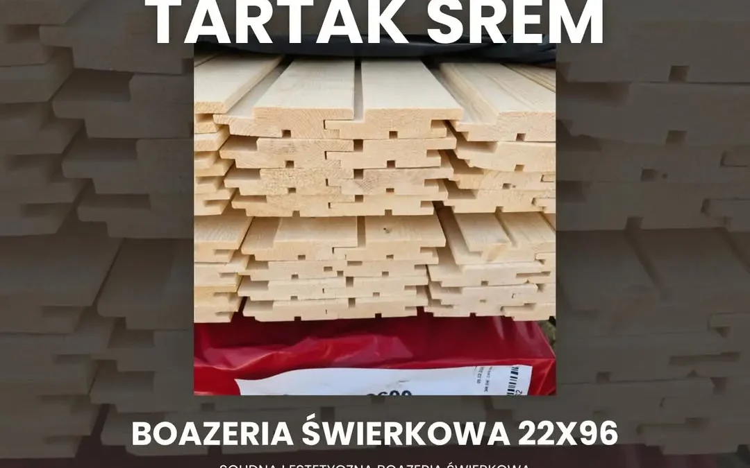 Boazeria świerkowa 22×96 w ofercie Tartaku Śrem — naturalne drewno w kilku długościach