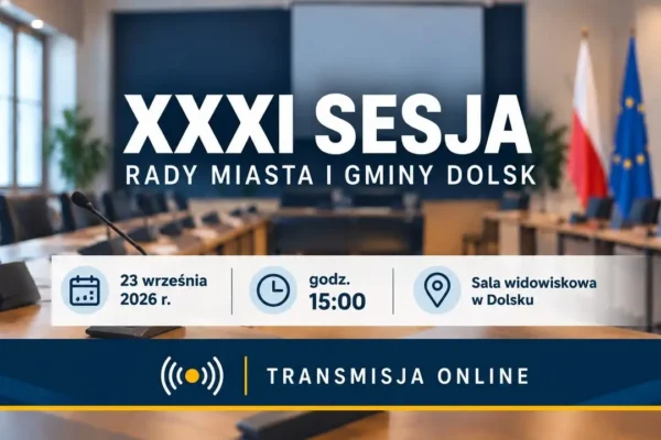 XXXI Sesja Rady Miasta i Gminy Dolsk – 23 września 2026
