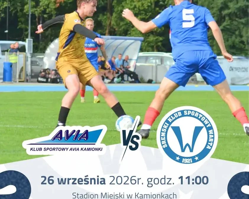 Warta Srem zagra na wyjeździe z Avią Kamionki. Kluczowy mecz o punkty