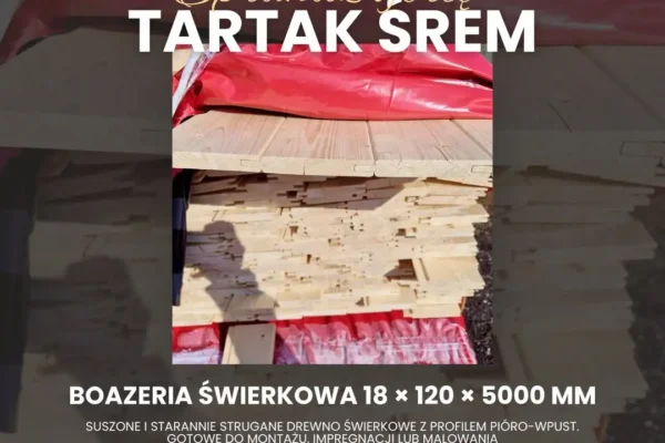 Boazeria świerkowa 18×120×5000 mm dostępna w Tartaku Śrem